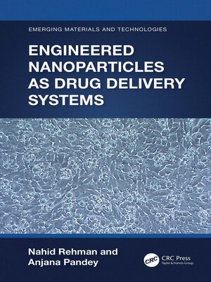 cover image of Engineered Nanoparticles as Drug Delivery Systems